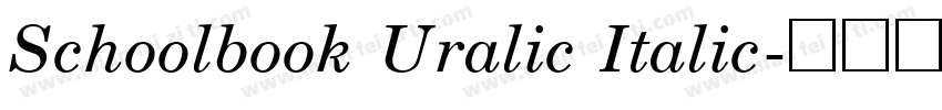 Schoolbook Uralic Italic字体转换